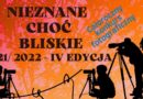 „NIEZNANE CHOĆ BLISKIE”- konkurs fotograficzny PCEK w Ropczycach
