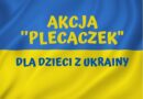 Akcja Plecaczki dla dzieci z Ukrainy
