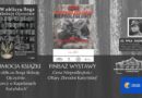 FINISAŻ WYSTAWY „Cena Niepodległości. Ofiary Zbrodni Katyńskiej” oraz promocja książki w PCEK