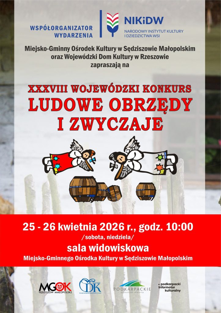 XXXVIII Wojewódzki Konkurs „Ludowe Obrzędy i Zwyczaje” w Sędziszowie Małopolskim